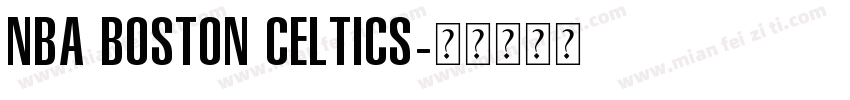 NBA Boston Celtics字体转换